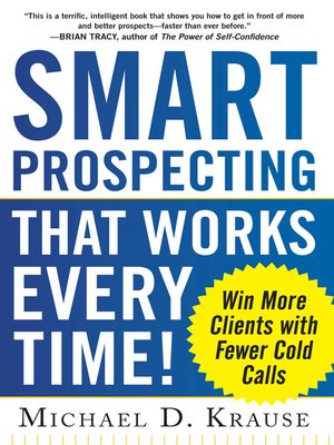 cover image of Smart Prospecting That Works Every Time!